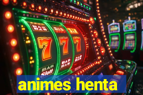 animes henta